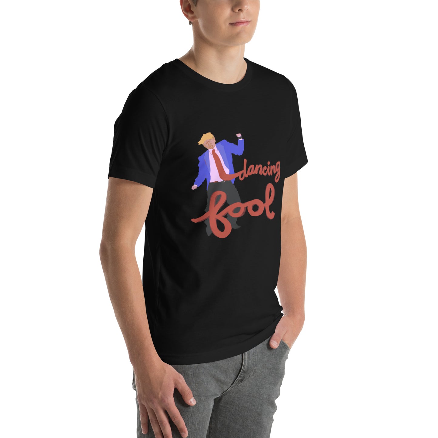 Dancing Fool Unisex t-shirt