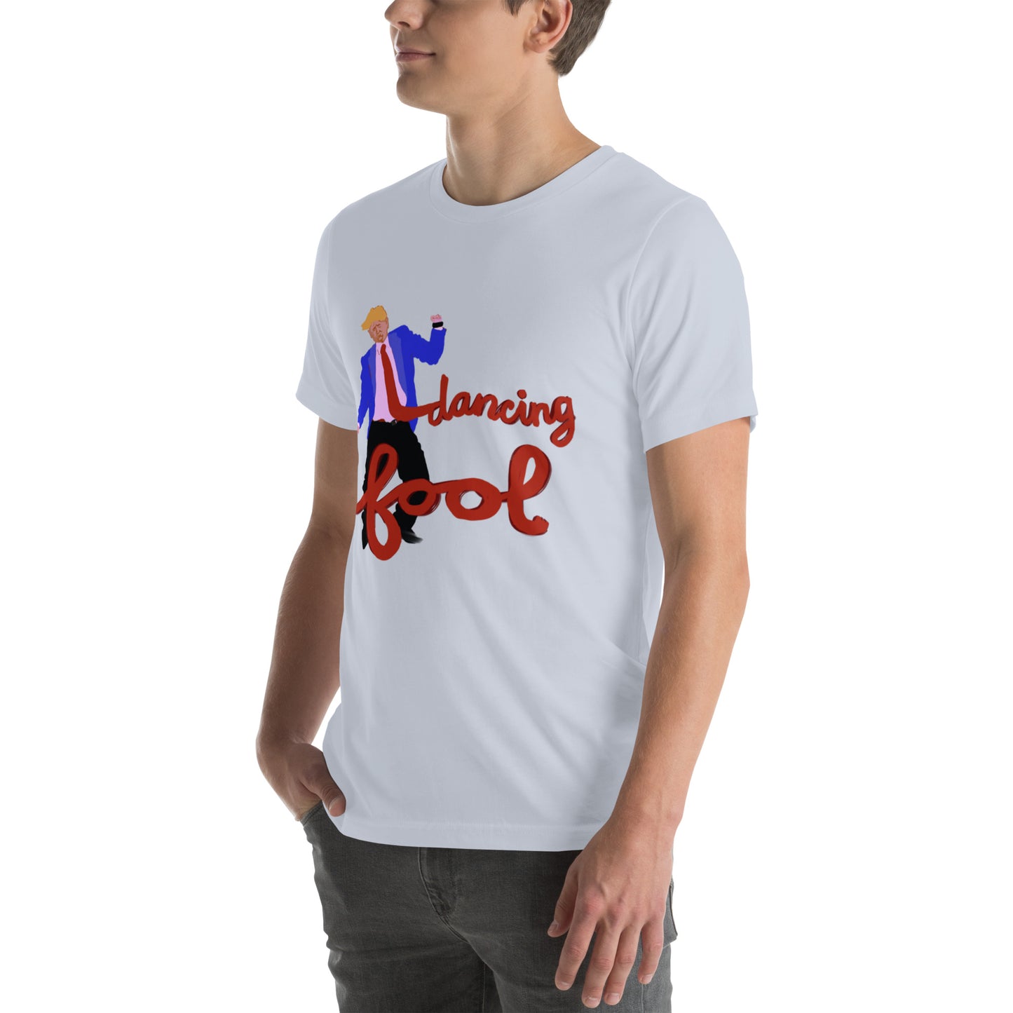 Dancing Fool Unisex t-shirt