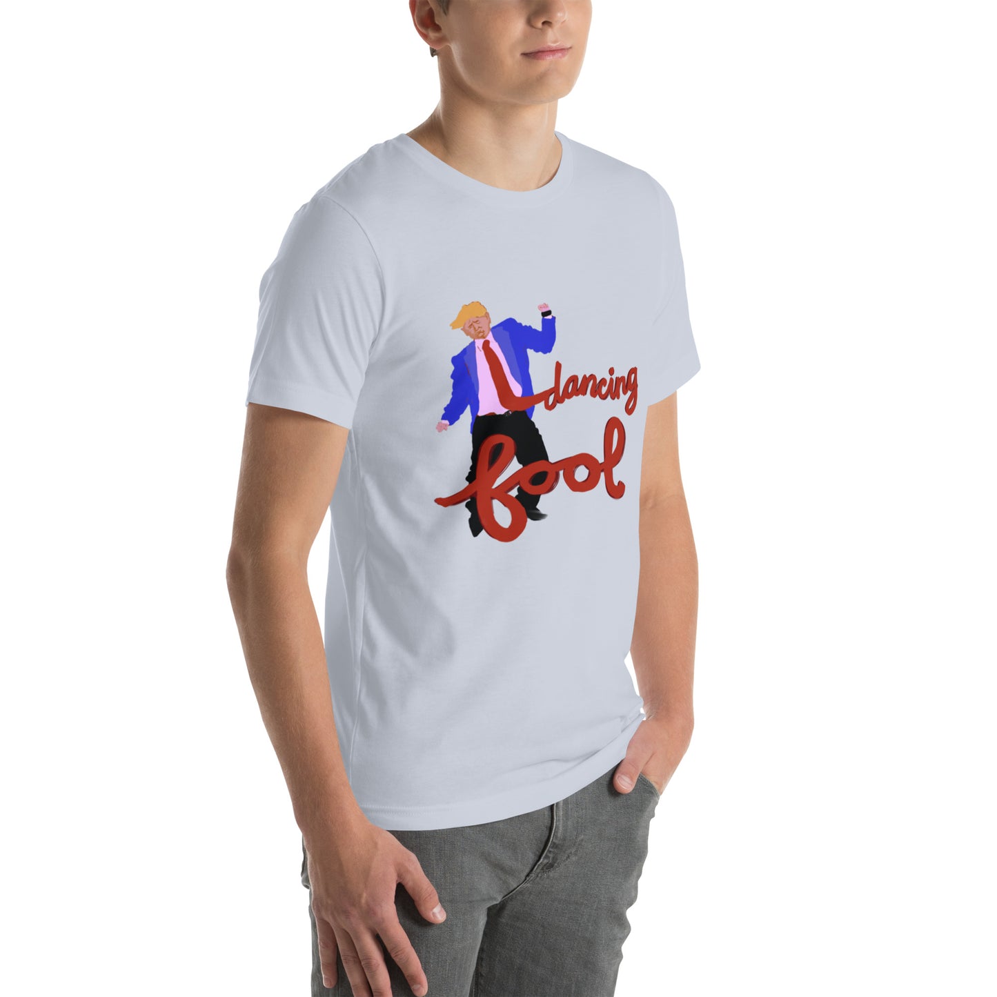 Dancing Fool Unisex t-shirt