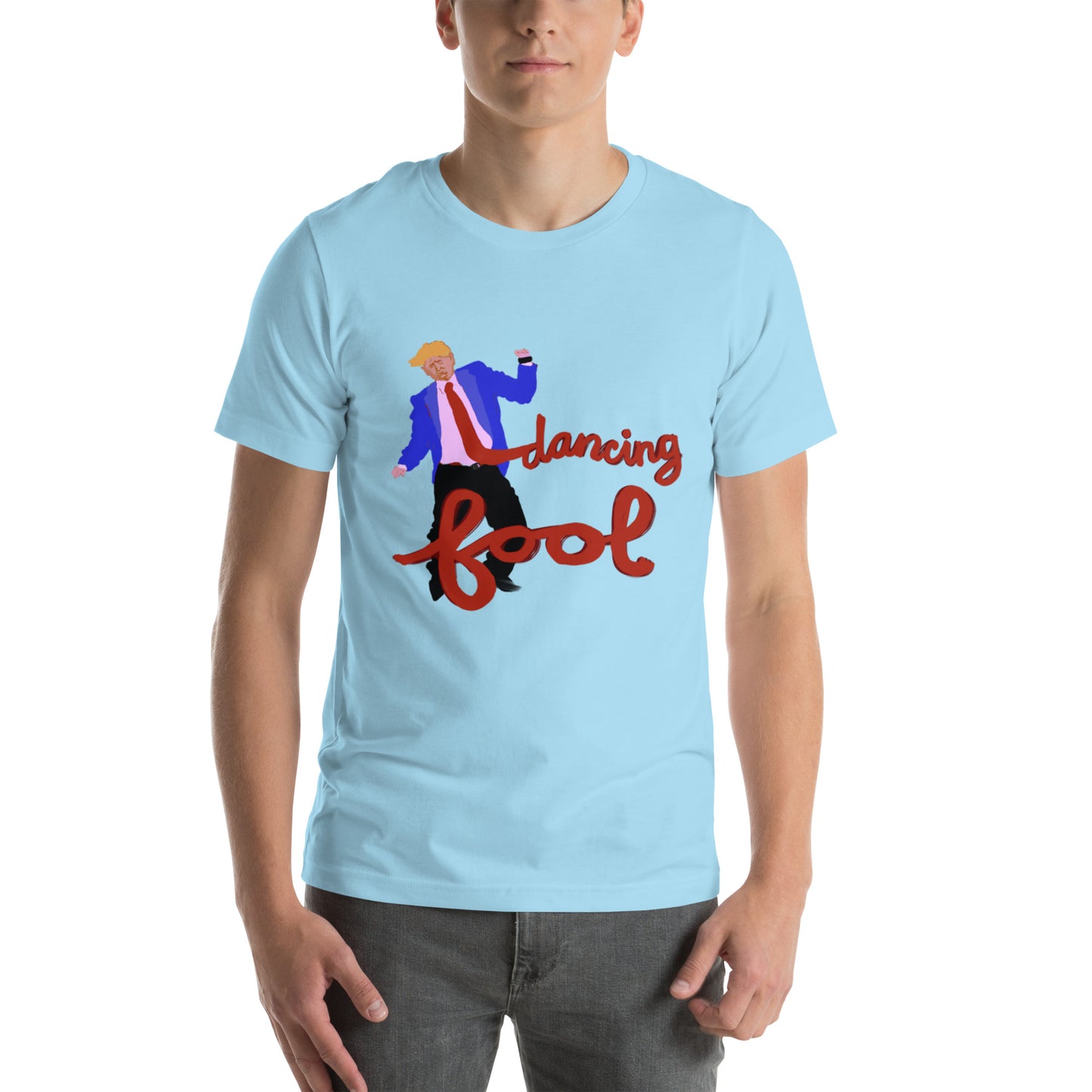 Dancing Fool Unisex t-shirt