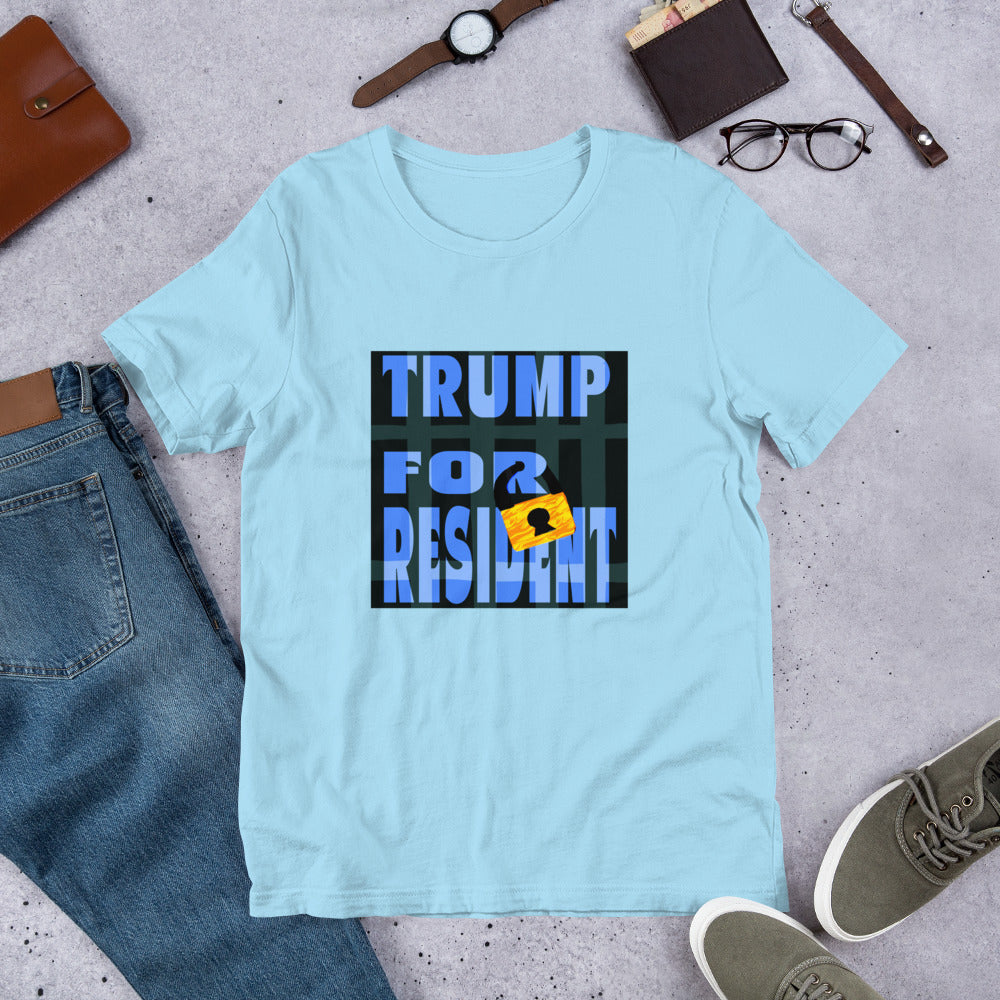 Trump for Resident Unisex t-shirt