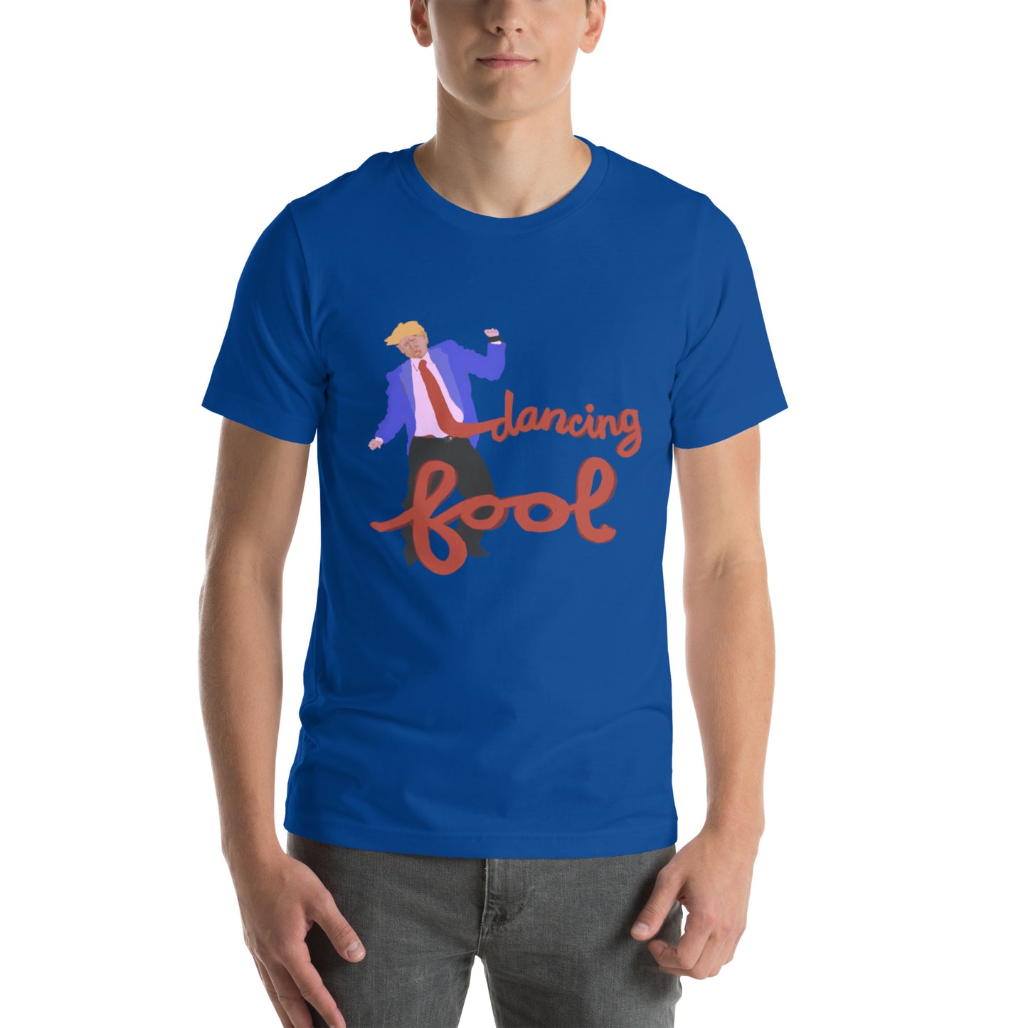 Dancing Fool Unisex t-shirt